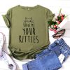 SHOW ME YOUR KITTIES Letter Print Cotton T-Shirt - Modakawa Modakawa